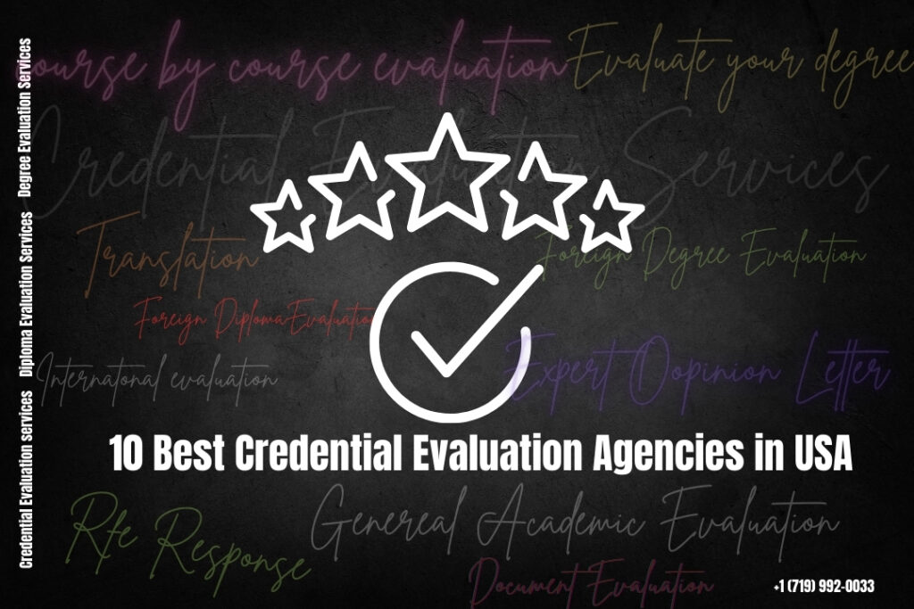 Who Offers the Best Credential Evaluation Services?