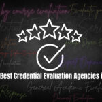 10 Best Credential Evaluation Agencies in USA