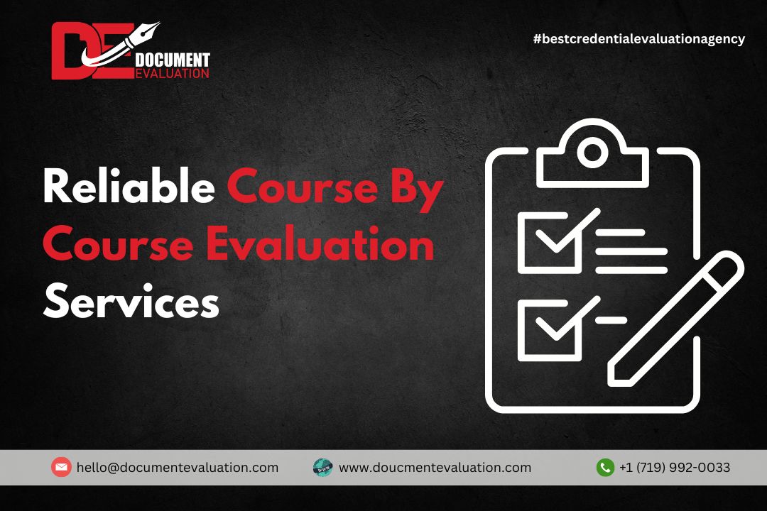 Reliable Course By Course Evaluation Services