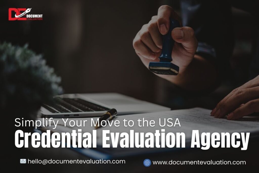 Simplify Your Move to the USA with Our Credential Evaluation Agency