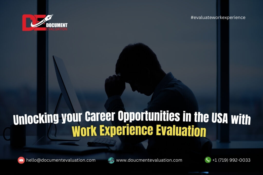 Unlocking Career Opportunities in the USA with Work Experience Evaluation