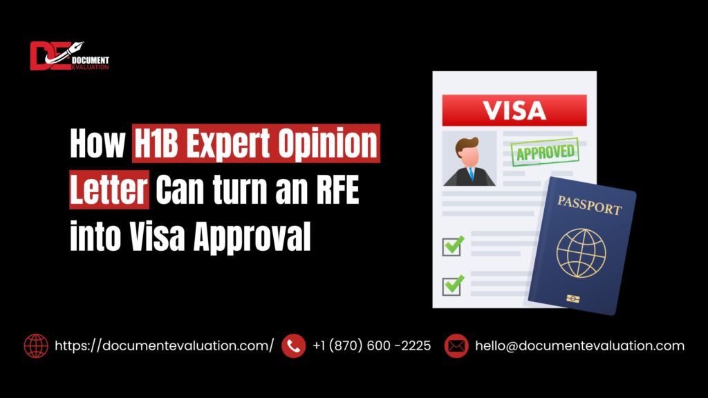 How H1B Expert Opinion Letter Can Turn an RFE into Approval