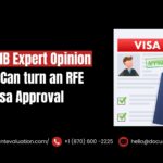 How H1B Expert Opinion Letter Can turn an RFE into Visa Approval