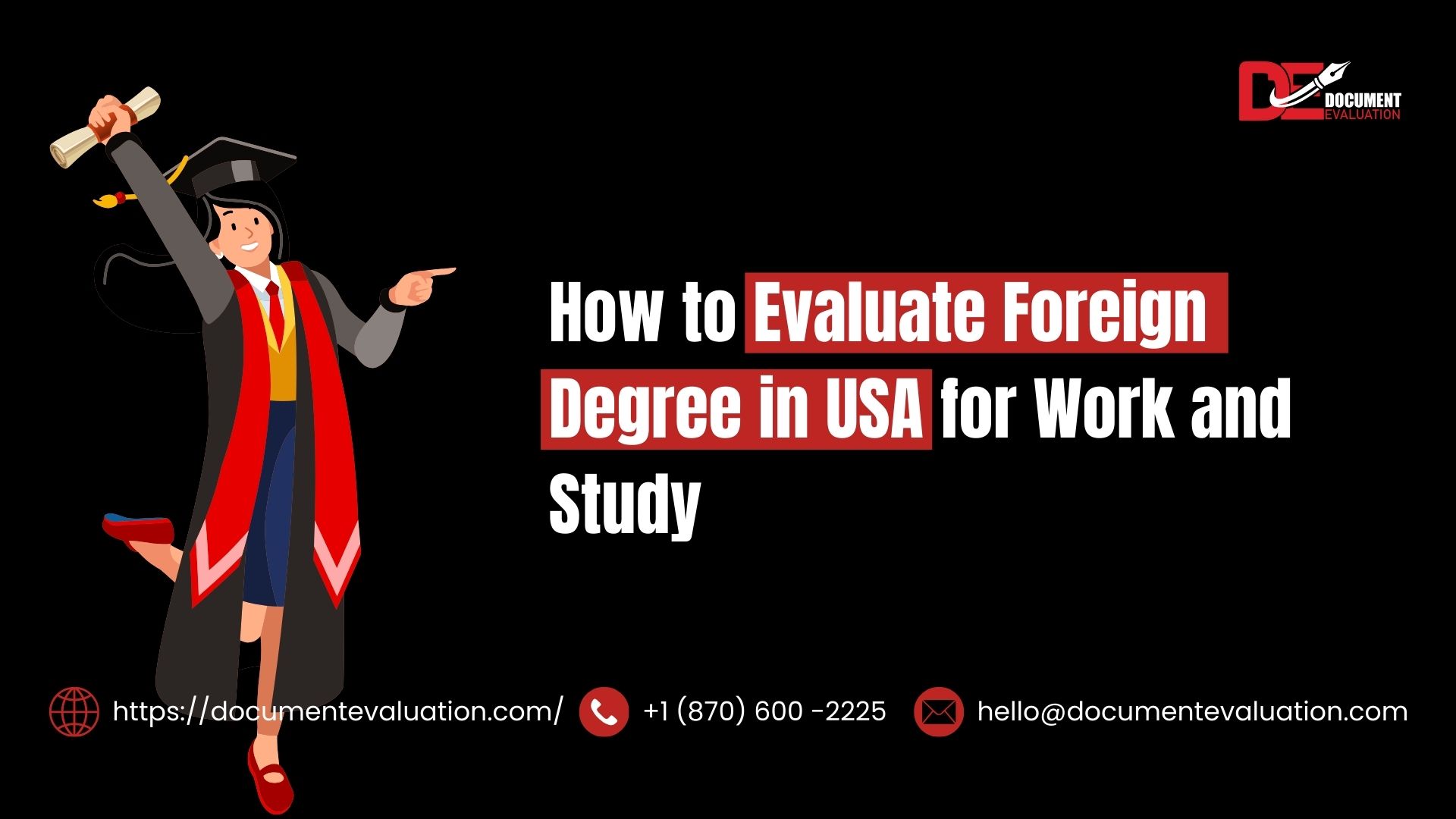 How to Evaluate Foreign Degree in USA for Work and Study