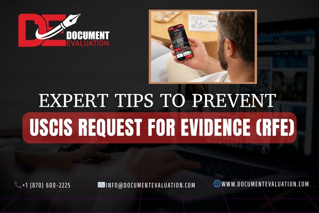 Expert Tips to Prevent USCIS Request For Evidence (RFEs)
