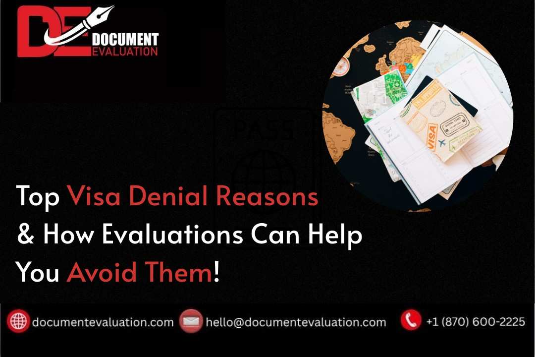 Infographic showing the top 12 visa denial reasons in 2025 and how proper credential and expert evaluations help applicants avoid these issues.