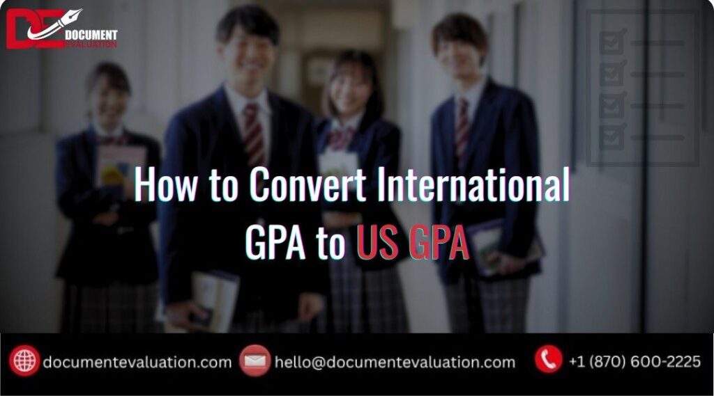 Convert International GPA to US GPA on 4.0 Scale