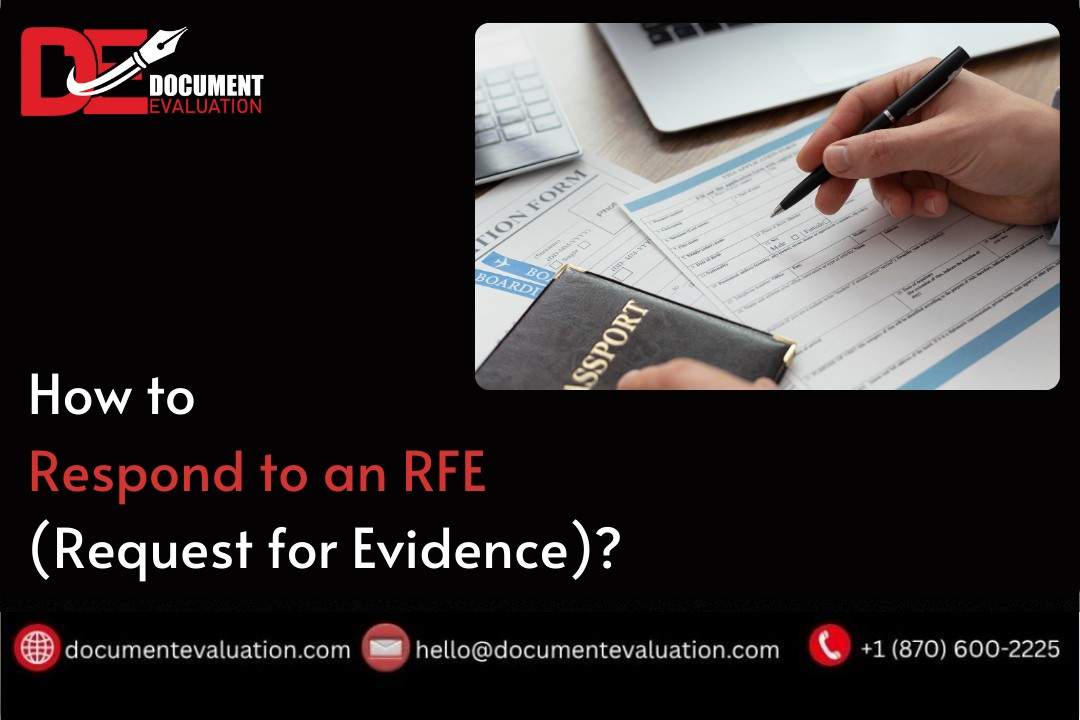 Step-by-step guide on how to respond to an RFE (Request for Evidence) with proper documentation, timelines, and expert support.