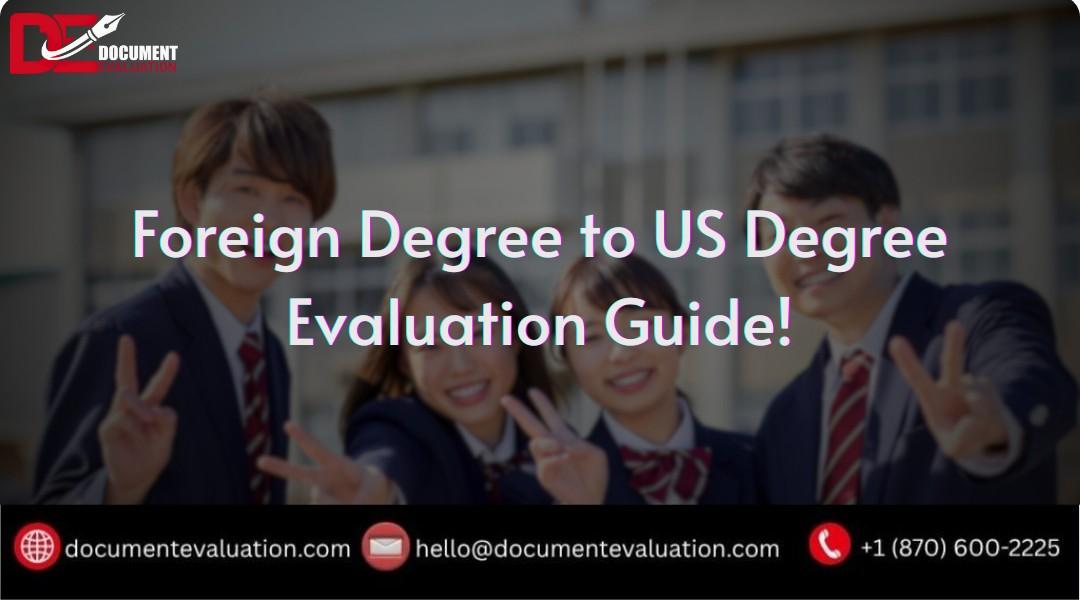 Foreign degree to US degree equivalency guide by country