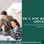 EB-2 NIW self-petition without employer, USCIS rules, evidence checklist, and national interest waiver strategy