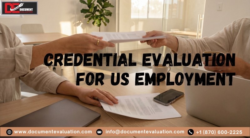 credential evaluation requirement for USA jobs showing degree equivalency and employment eligibility