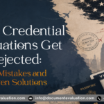 Illustration showing common reasons credential evaluation rejected, featuring US immigration documents, passport, visa, and Statue of Liberty with guidance on avoiding evaluation mistakes.