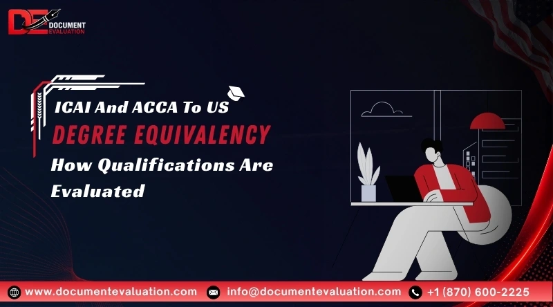 ICAI And ACCA To US Degree Equivalency How Qualifications Are Evaluated banner by Document Evaluation showing an illustrated professional working on a laptop at a desk alongside an American flag visual.